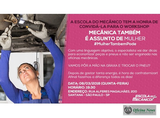 Escola do Mecânico promove Workshop Gratuito Para Mulheres